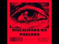 Dj Nasty - Riscalhada Na Passada (Mix Semba) Camionete/Celebrando El Dia/Café/Bia Lulucha/Te Fuiste