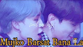 Mujko Barsat Bana La FT. Jikook 💘 Bollywood Mix  Hindi Song 💖(Requested Video)