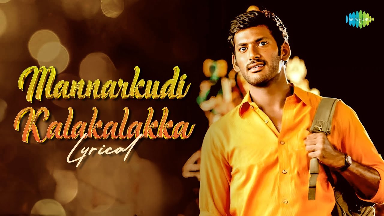 Mannarkudi Kalakalakka (Lyrical)