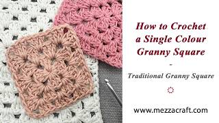 Single Colour Traditional  Granny Square