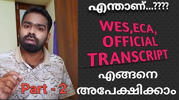 How to apply for WES-ECA, OFFICIAL TRANSCRIPT:【Part-2】 Calicut University procedure | Malayalam