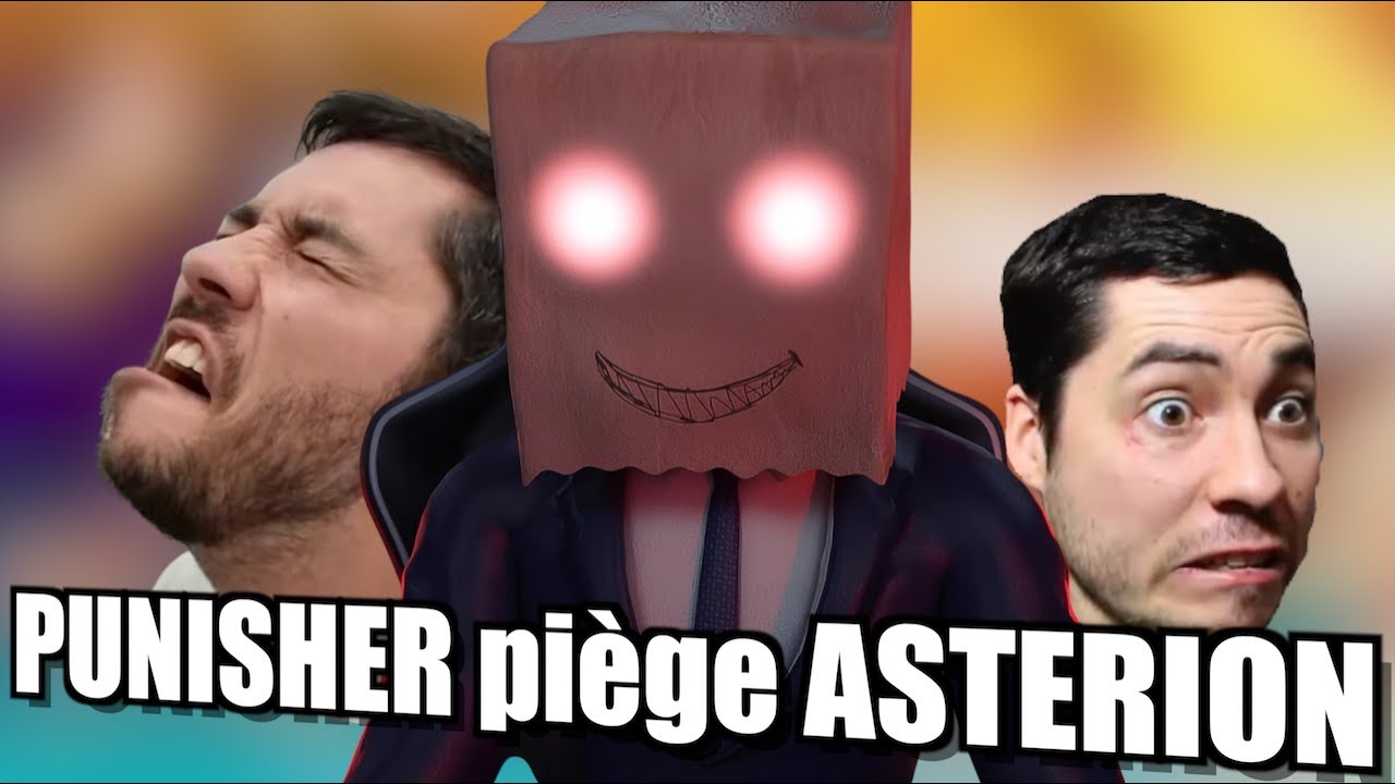 PUNISHER piège ASTÉRION Prank de l'année !