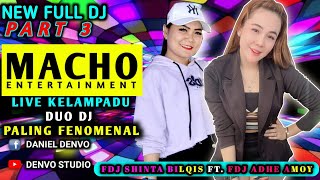 NEW OT MACHO | Duet Fdj Shinta bilqis | fdj Adhe amoy | full dj