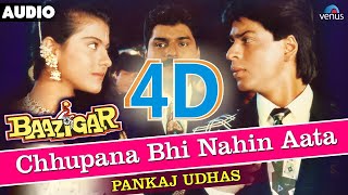 Chhupana Bhi Nahi Aata | Baazigar | Shahrukh \u0026 Kajol || Vinod Rathod | 90's Romantic || 4D Audio ||