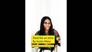 STEAL LIKE AN ARTIST| AUSTIN KLEON| SELF HELP BOOK