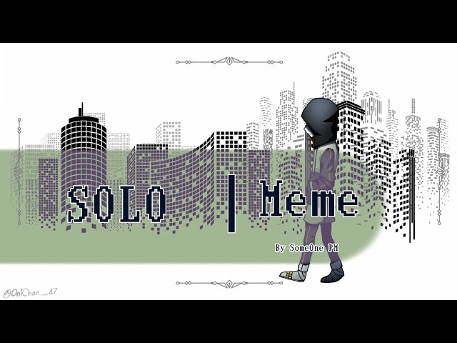 SOLO | Meme  [Undertale AU] class=