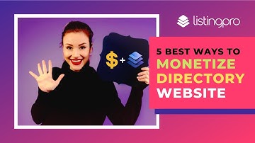 5 Best Ways To Make Money with Directory Website | ListingProWP