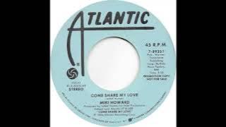 Miki Howard (Come Share My Love)