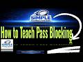 Teach Pass Blocking in Under 4 Minutes!!
