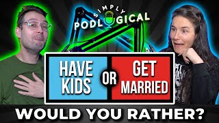 Would You Rather (This or That)  SimplyPodLogical #107