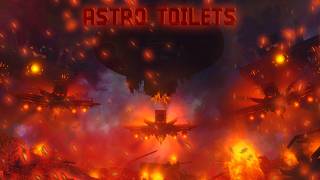 Astro Toilets – Annihilation