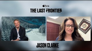 Jason Clarke Talks About Getting To Do Action Scenes For The Last Frontier