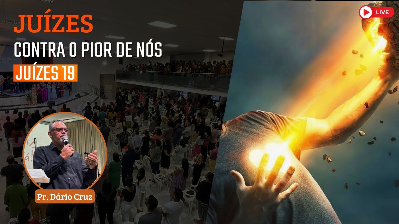 IBG Celebração | 12.06.2022 // Juízes 19 com Pr. Dário Cruz