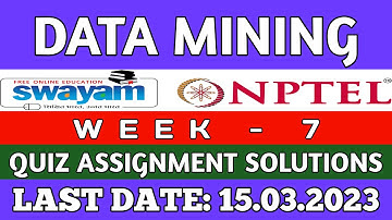 Data Mining || NPTEL week 7 assignment answers 2023 #nptel #datamining #skumaredu #2023