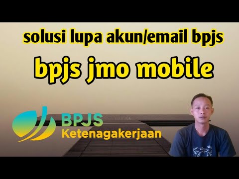 trik lupa email/akun bpjs JMO tenaga kerja||jmo jamsostek mobile