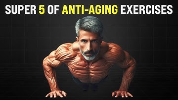 5 Most Anti Aging Exercises For Those Over 40 (No Equipment)