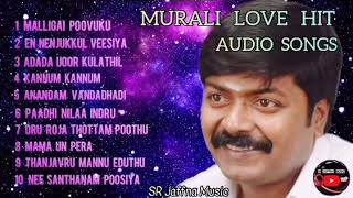 Murali Super Hit Tamil Songs | அனைத்தும் பாடல்களும் சூப்பர்ஹிட் மெலோடி