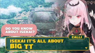 Calli tell you what is isekai