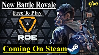 RING OF ELYSIUM New Battle Royale Free To Play