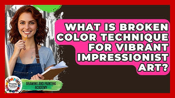 What Is Broken Color Technique For Vibrant Impressionist Art? - Drawing and Painting Academy