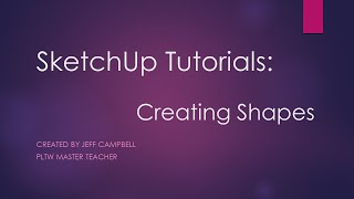 SketchUp Tutorials - Drawing Basic Shapes