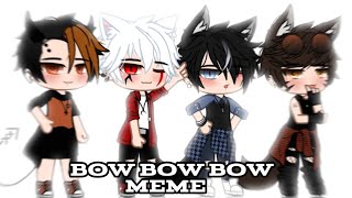 Bow bow bow | Meme/Trend | Warning : waffles 😌 | Gacha club/Life