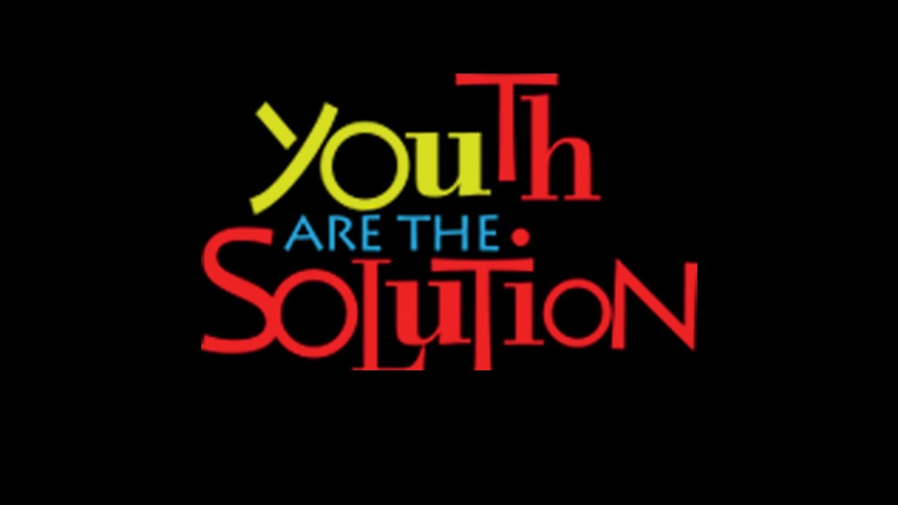 Youth Are the Solution Tower of Youth YouTube