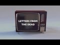 Miniature de la vidéo de la chanson A Letter From The Dead