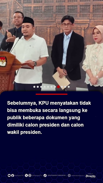 KPU Batalkan Aturan Merahasiakan Dokumen Capres-Cawapres, Termasuk Ijazah #short