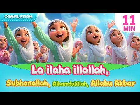 Subhanallah Alhamdulillah La Ilaha Ilallah Allahu Akbar A Joyful Song For Muslim Kids