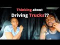How to know if truck driving is for you