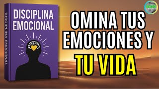 Transforma tu vida en 1 hora: Disciplina Emocional Audiolibro Completo 🎧💪
