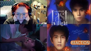 [EP4] Reacting to Last Twilight ภาพนายไม่เคยลืม