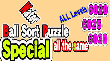 Ball Sort Puzzle Special Level after Level 6020 6025 6030 / Lock Ball and Key Ball