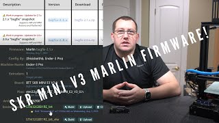 SKR Mini e3 v3 Marlin Firmware Update