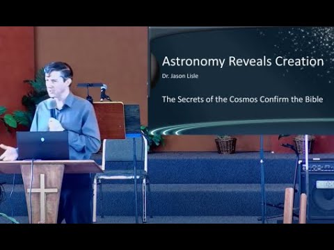 Dr. Jason Lisle: ASTRONOMY REVEALS CREATION (and Open Q/A) - YouTube