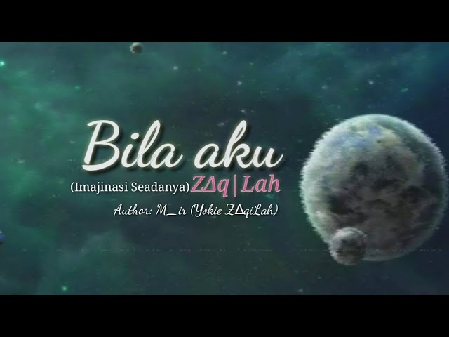 Zaqilah Official - Bila aku|Akustik (Official video lirik) class=