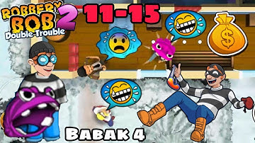 Robbery Bob 2 - Babak 4 - Pilfer Peak Level 11-15 Sempurna