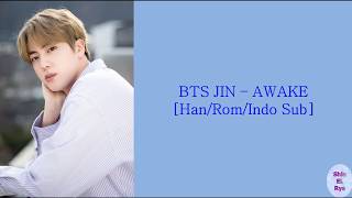 BTS Jin - Awake [Han/Rom/Indo Sub]