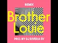 Brother Louie (Remix Reggaeton 2020) Dj Rivera SV