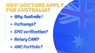 How Doctors apply for Australia? Standard pathway? EPIC verification? NotaryCam? AMC Portfolio?