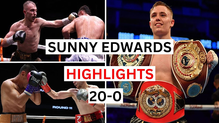 Sunny Edwards (20-0) Highlights & Knockouts
