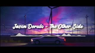 Jason Derulo - The Other Side 1 HOUR