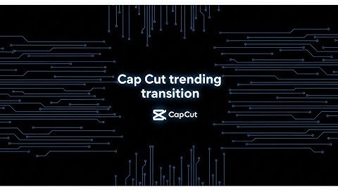Cap cut transition tutorial #ytvideoes #trending #viral 