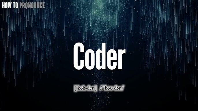 Master The Art Of Pronouncing 'coder' In 2024