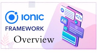 Ionic tutorial-1 || Overview