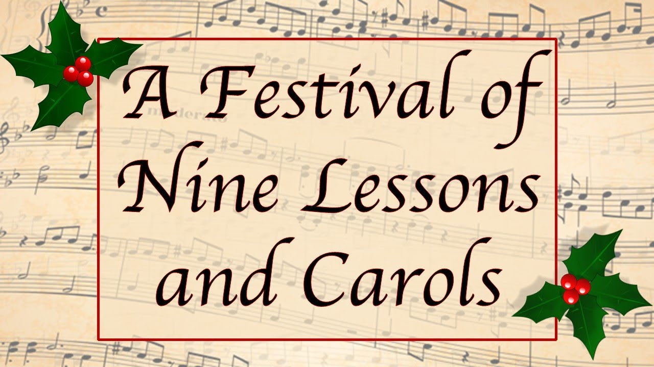 A Festival of Nine Lessons & Carols YouTube