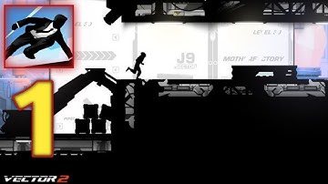 Vector - Gameplay Walkthrough Part 1 - Tutorial  (iOS, Android)