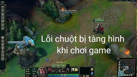 Sưả lỗi choi game ko hien thị chuột năm 2024