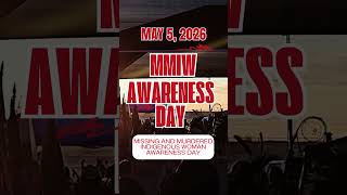 MMIW Awareness Day - May 5, 2026